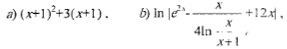 (x+1)^2+3*(x+1); ln|e^2x-x/(4*ln(x/x+1))+12*x|